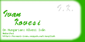 ivan kovesi business card